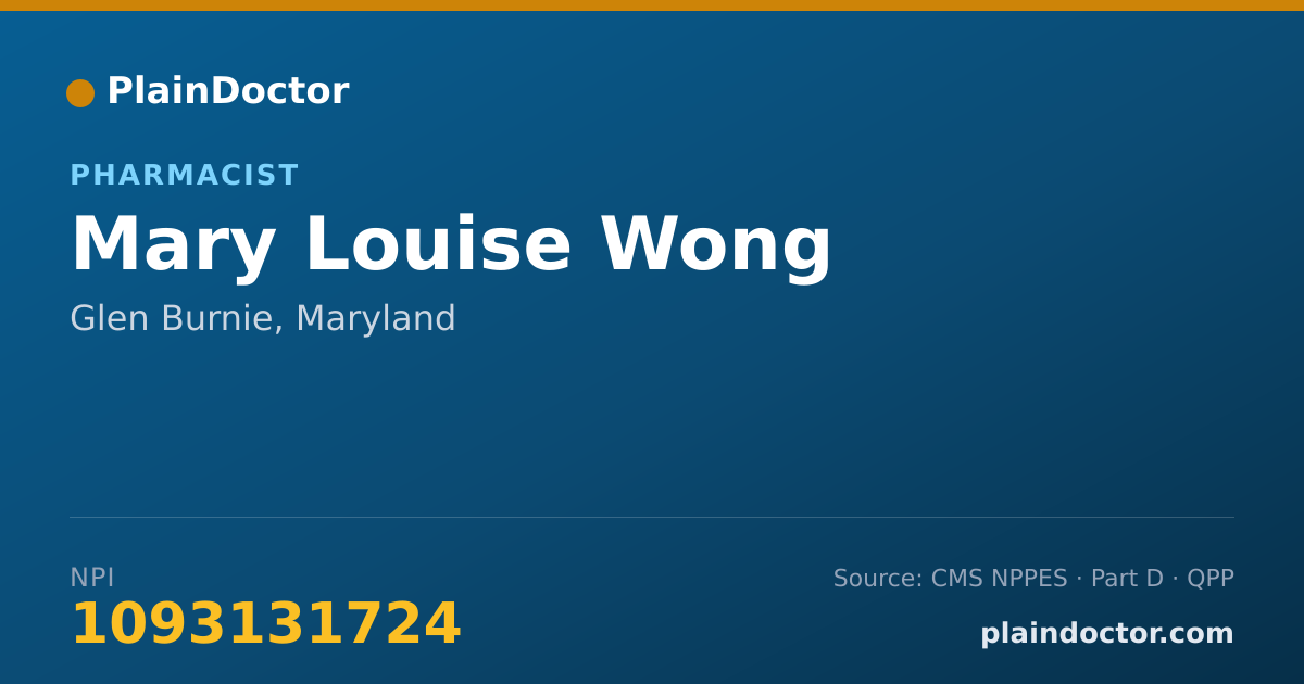 Shareable card for Mary Louise Wong - Pharmacist, Glen Burnie, MD