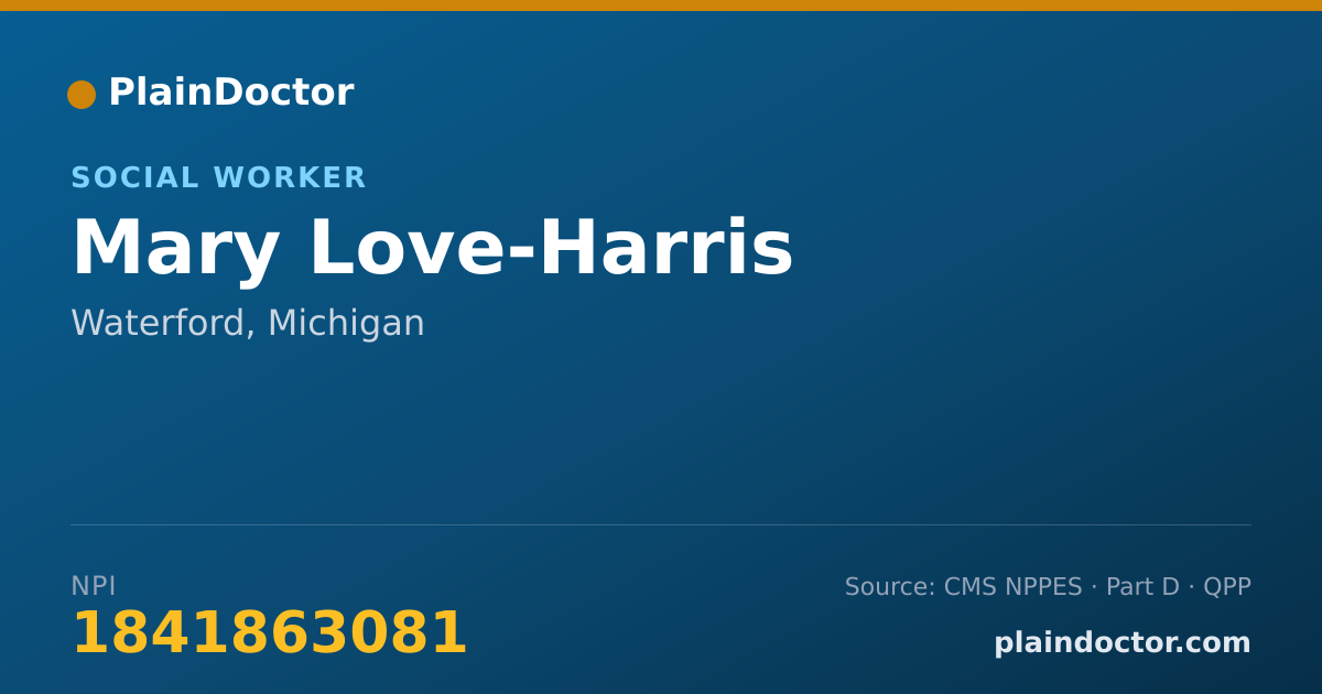 Shareable card for Mary Love-Harris - Social Worker, Waterford, MI