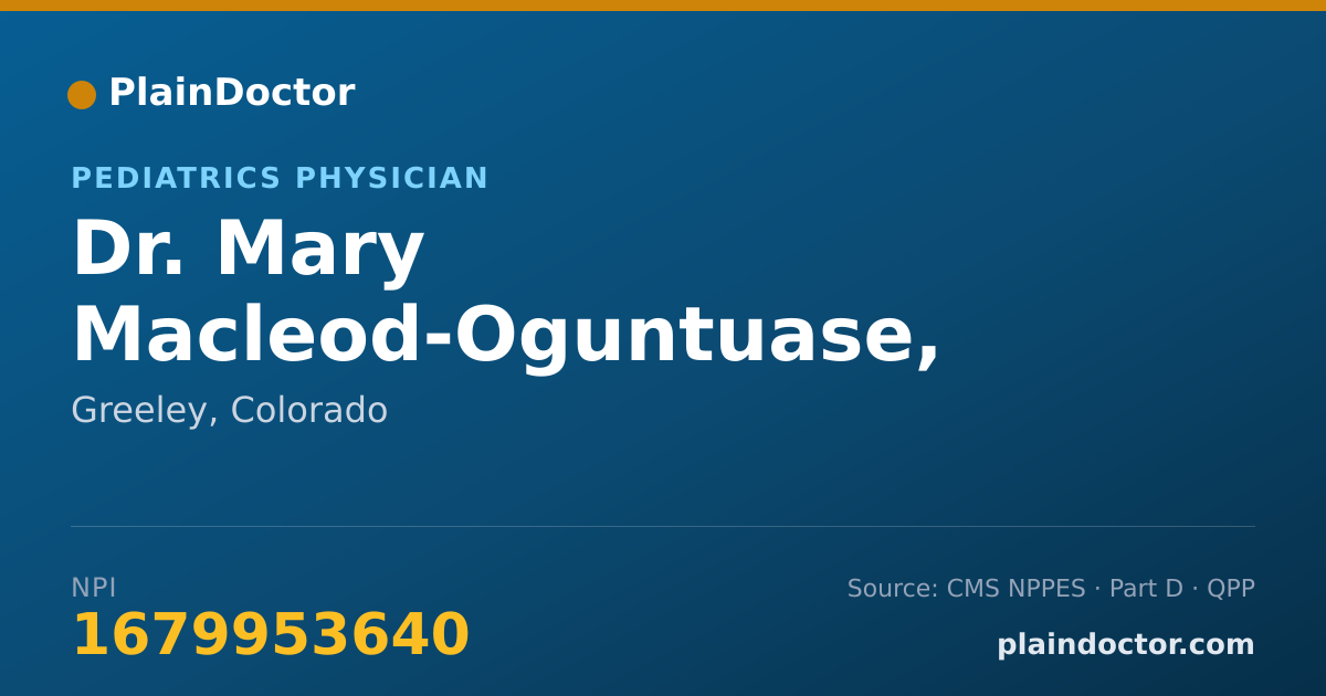 Shareable card for Mary Macleod-Oguntuase, D.O. - Pediatrics Physician, Greeley, CO