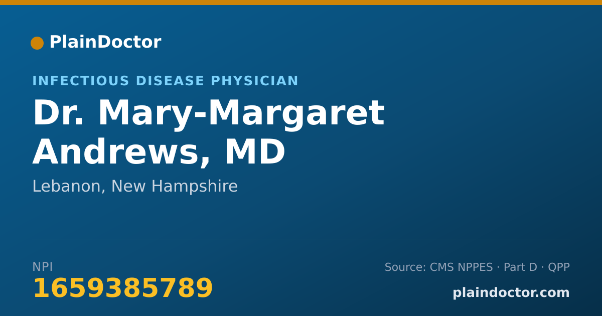 Shareable card for Mary-Margaret Andrews, MD - Infectious Disease Physician, Lebanon, NH