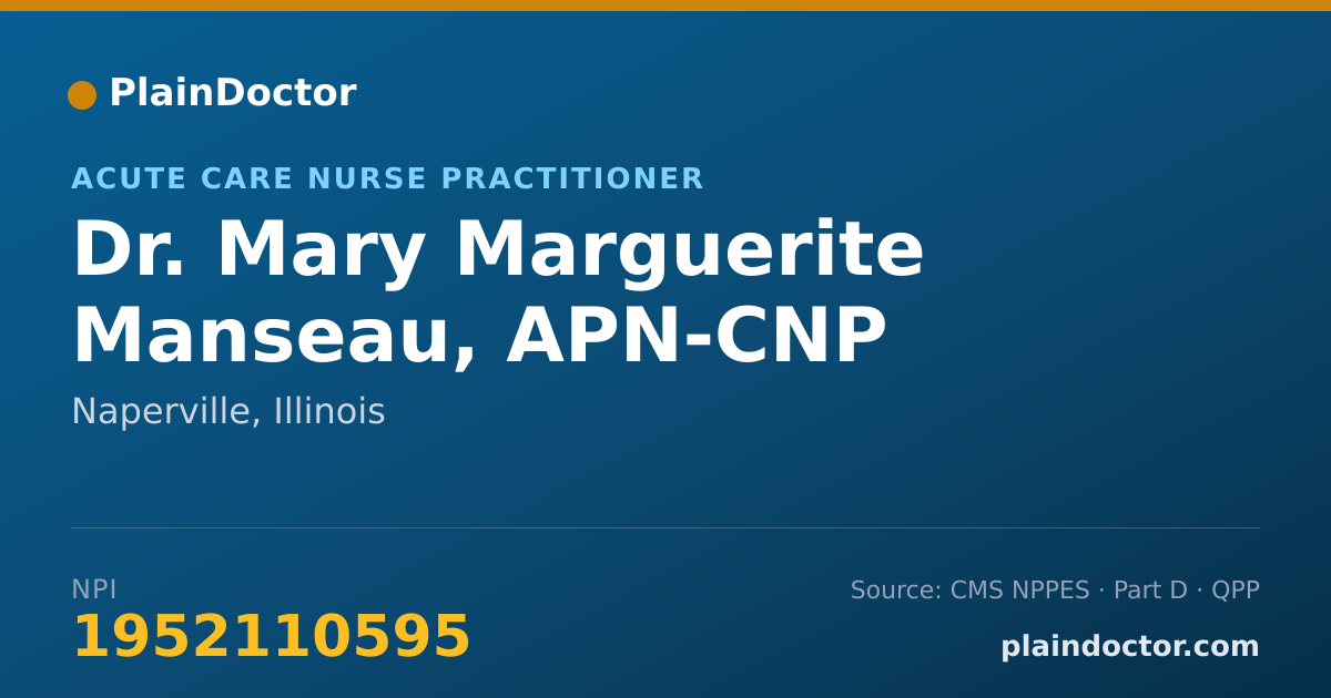 Shareable card for Mary Marguerite Manseau, APN-CNP - Acute Care Nurse Practitioner, Naperville, IL