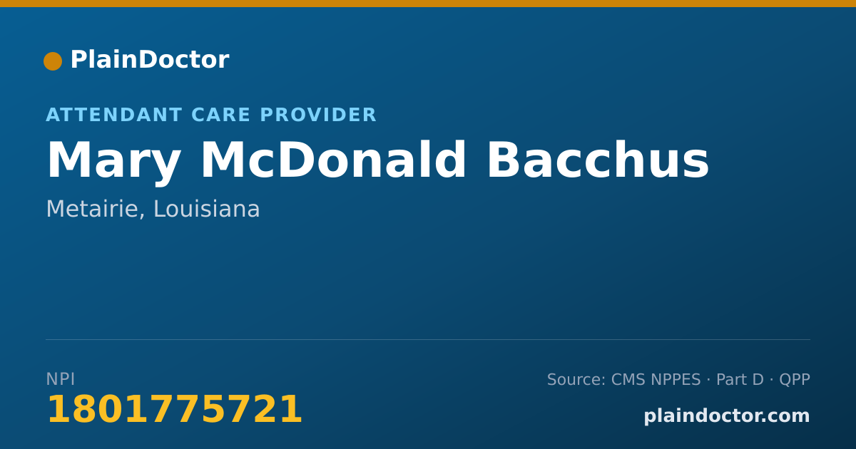 Shareable card for Mary McDonald Bacchus - Attendant Care Provider, Metairie, LA
