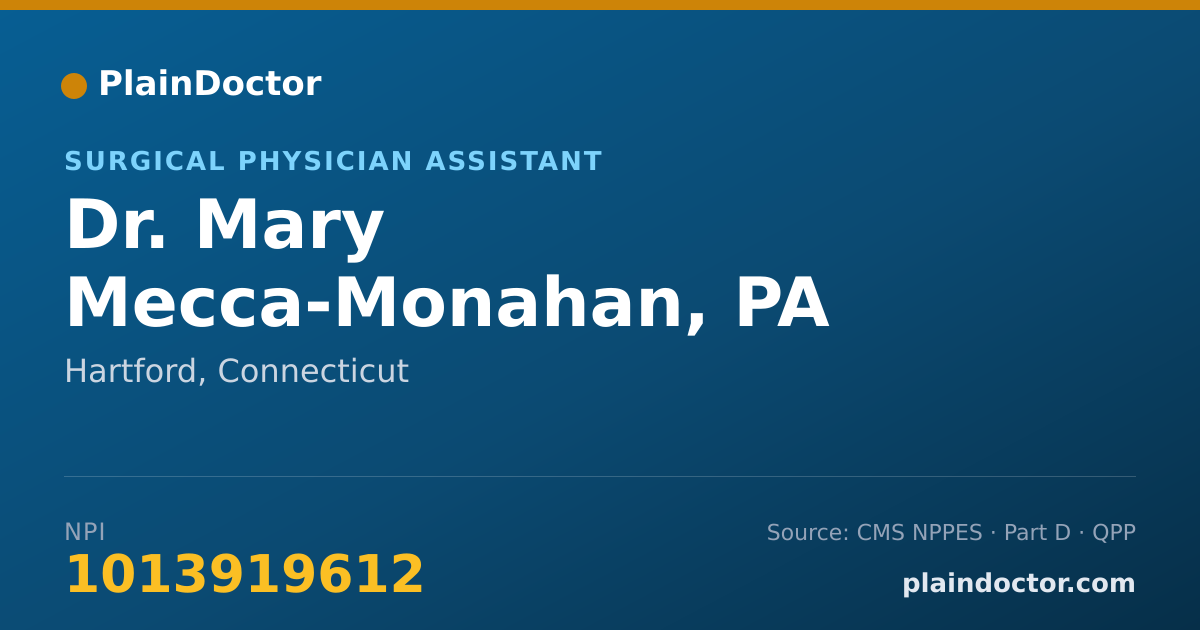 Shareable card for Mary Mecca-Monahan, PA - Surgical Physician Assistant, Hartford, CT
