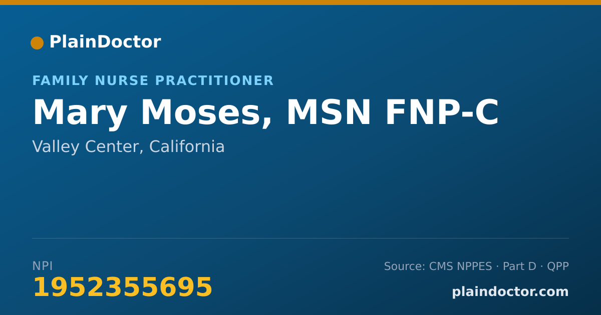 Shareable card for Mary Moses, MSN FNP-C - Family Nurse Practitioner, Valley Center, CA