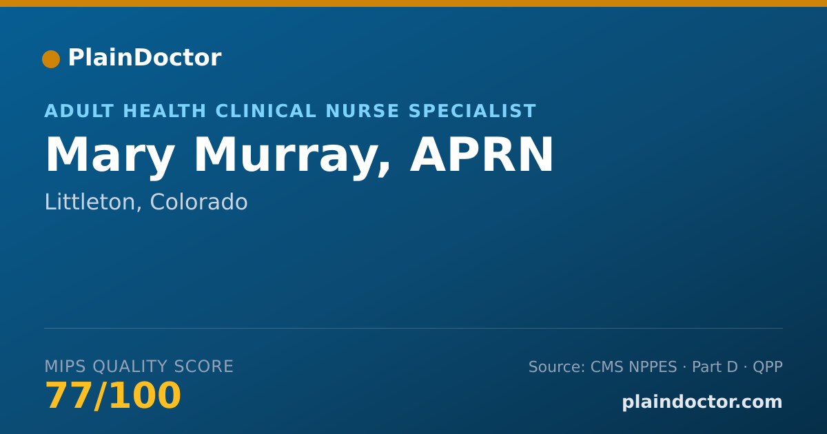 Shareable card for Mary Murray, APRN - Adult Health Clinical Nurse Specialist, Littleton, CO