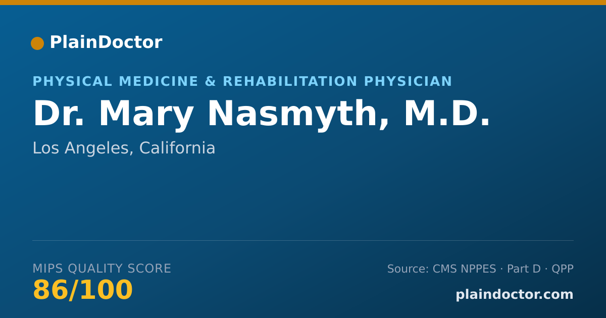 Shareable card for Mary Nasmyth, M.D. - Physical Medicine & Rehabilitation Physician, Los Angeles, CA