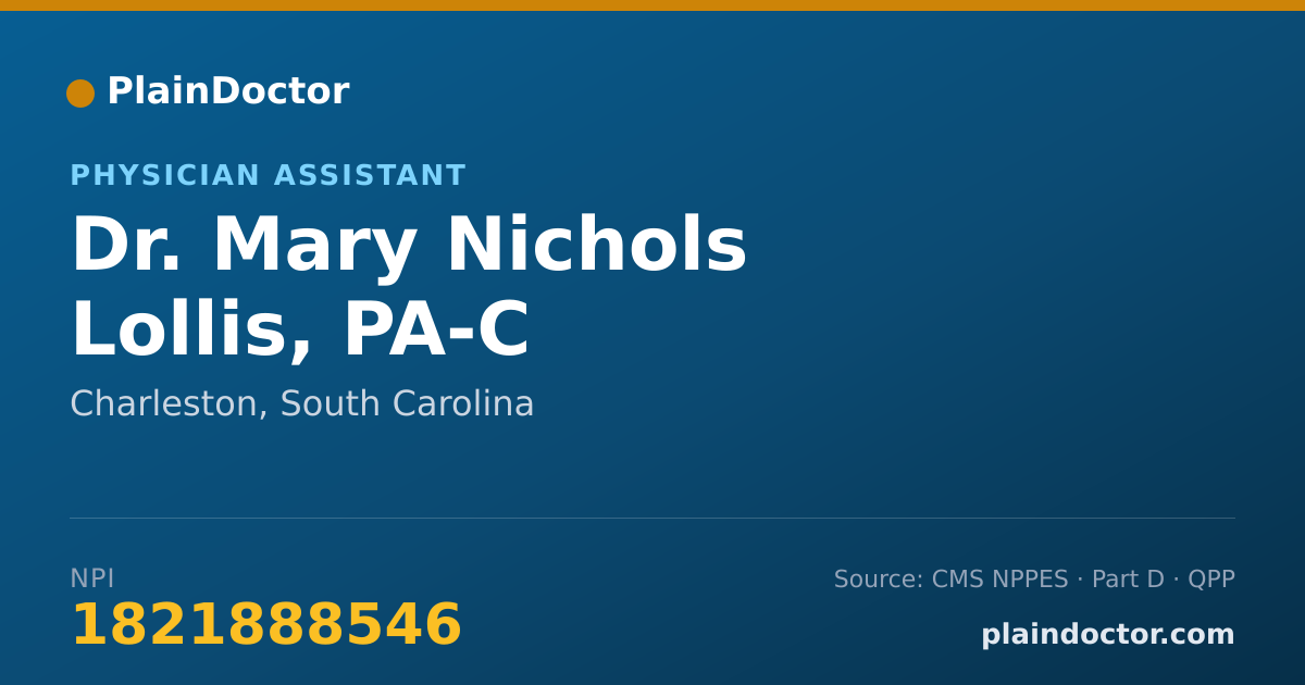 Shareable card for Mary Nichols Lollis, PA-C - Physician Assistant, Charleston, SC