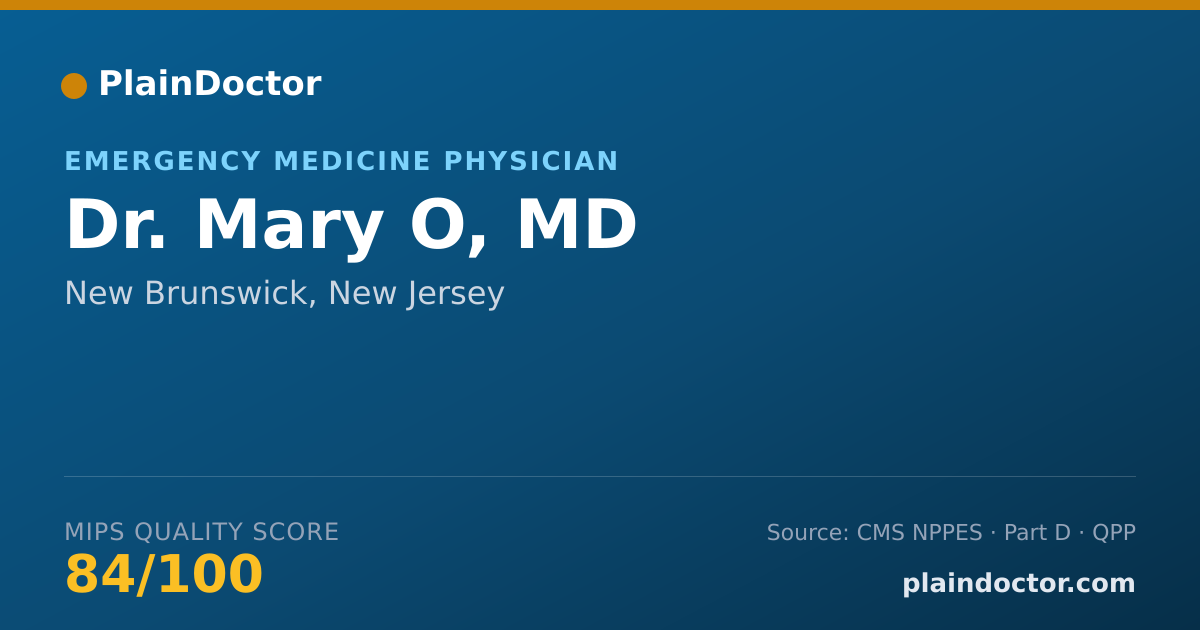 Shareable card for Mary O, MD - Emergency Medicine Physician, New Brunswick, NJ