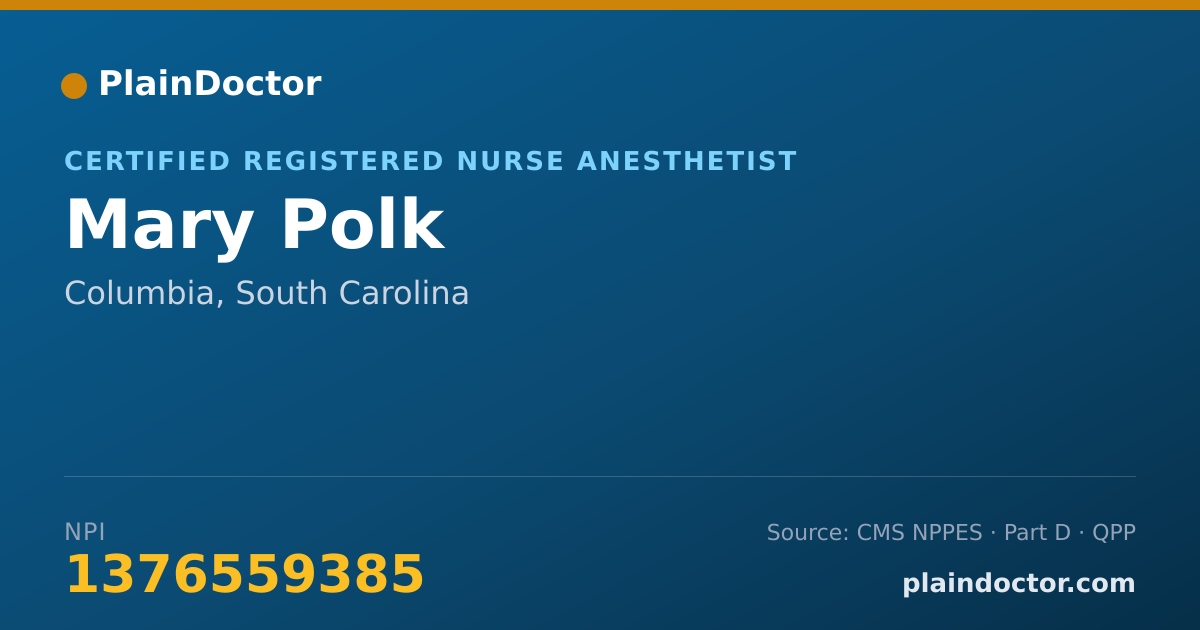 Shareable card for Mary Polk - Certified Registered Nurse Anesthetist, Columbia, SC