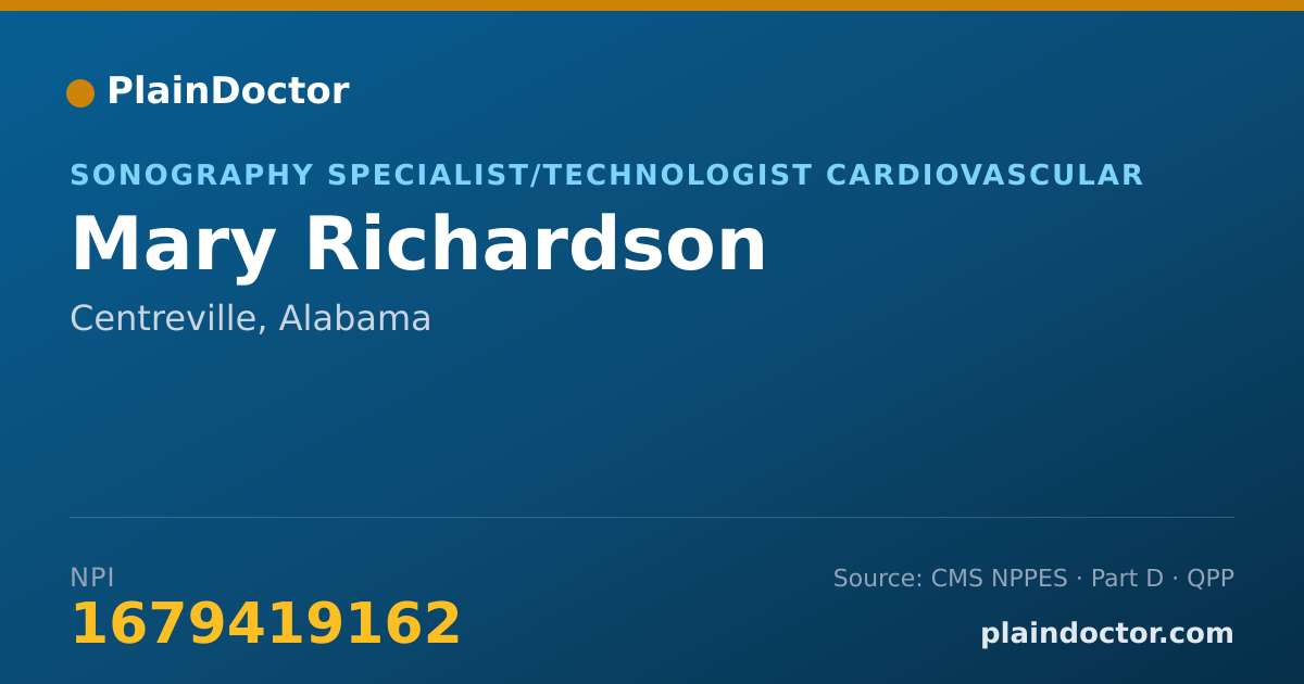 Shareable card for Mary Richardson - Sonography Specialist/Technologist Cardiovascular, Centreville, AL