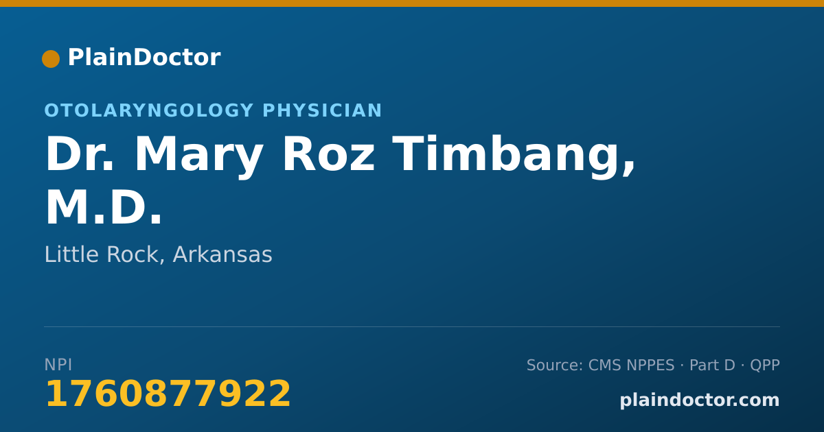Shareable card for Mary Roz Timbang, M.D. - Otolaryngology Physician, Little Rock, AR