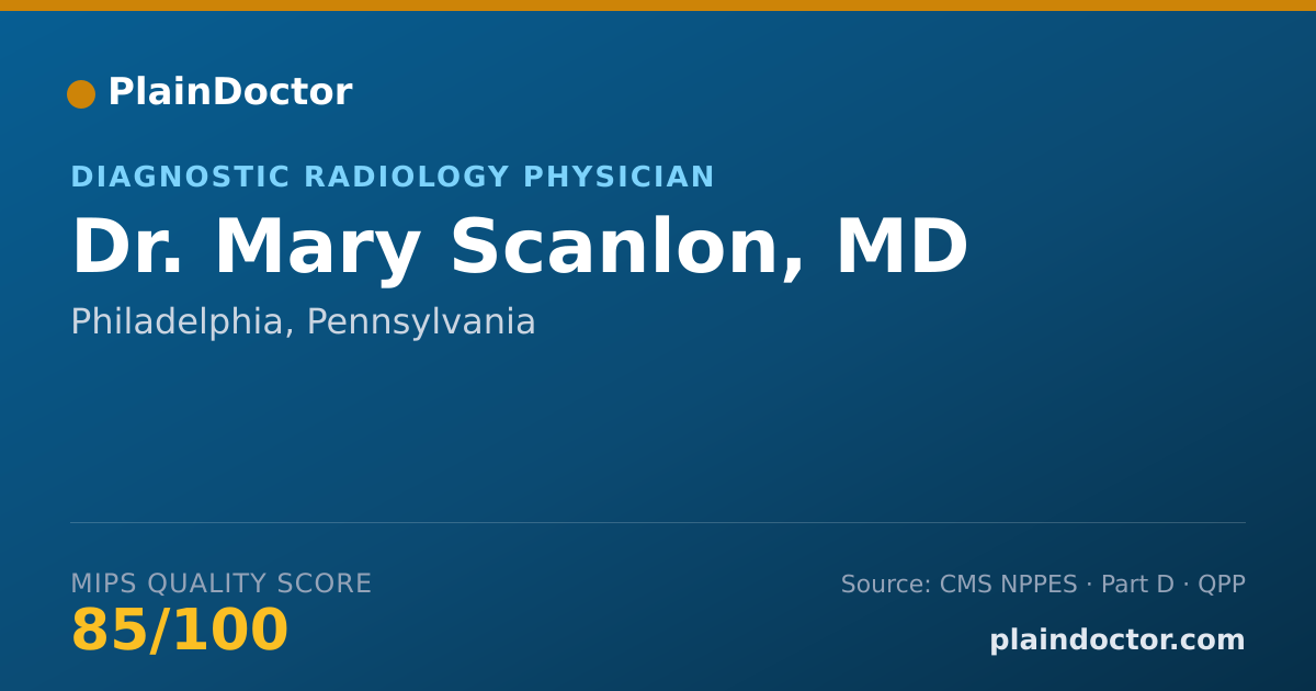 Shareable card for Mary Scanlon, MD - Diagnostic Radiology Physician, Philadelphia, PA