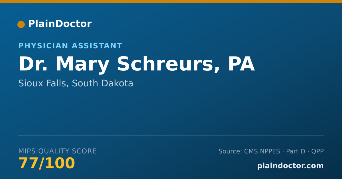 Shareable card for Mary Schreurs, PA - Physician Assistant, Sioux Falls, SD