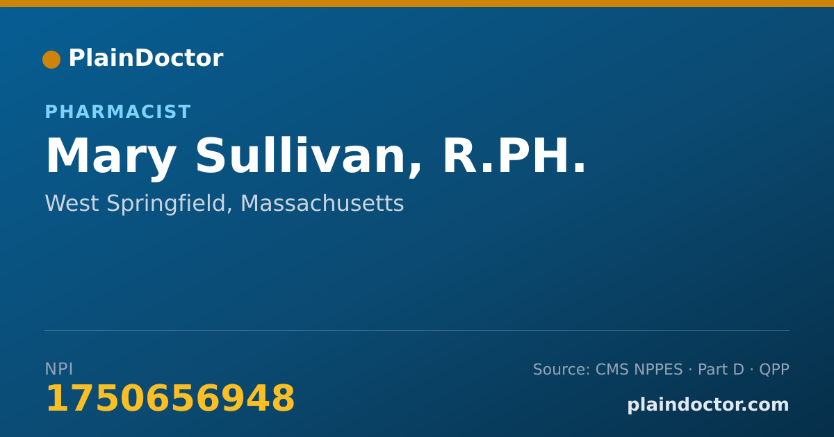 Shareable card for Mary Sullivan, R.PH. - Pharmacist, West Springfield, MA