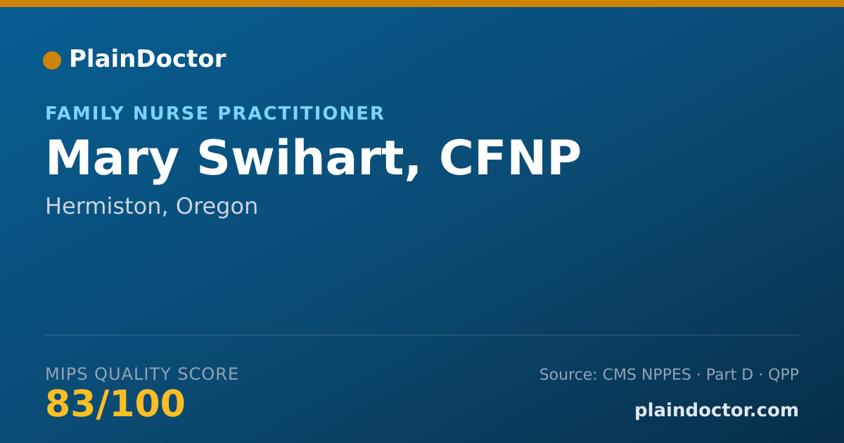 Shareable card for Mary Swihart, CFNP - Family Nurse Practitioner, Hermiston, OR