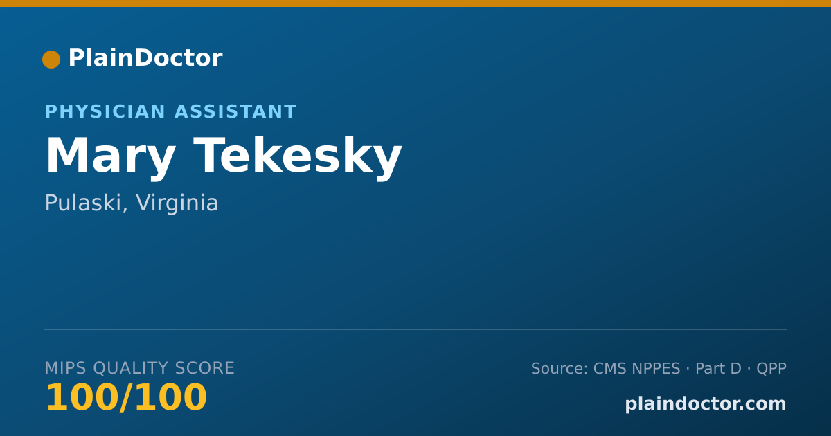 Shareable card for Mary Tekesky - Physician Assistant, Pulaski, VA