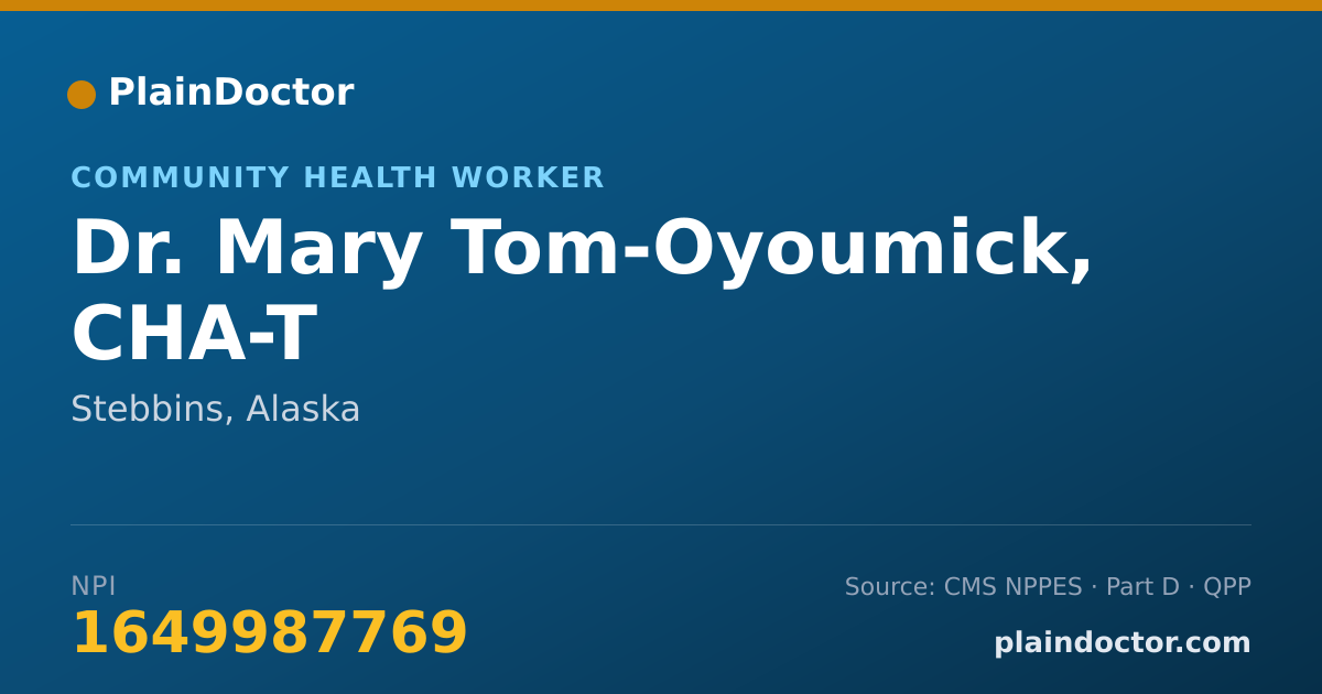 Shareable card for Mary Tom-Oyoumick, CHA-T - Community Health Worker, Stebbins, AK