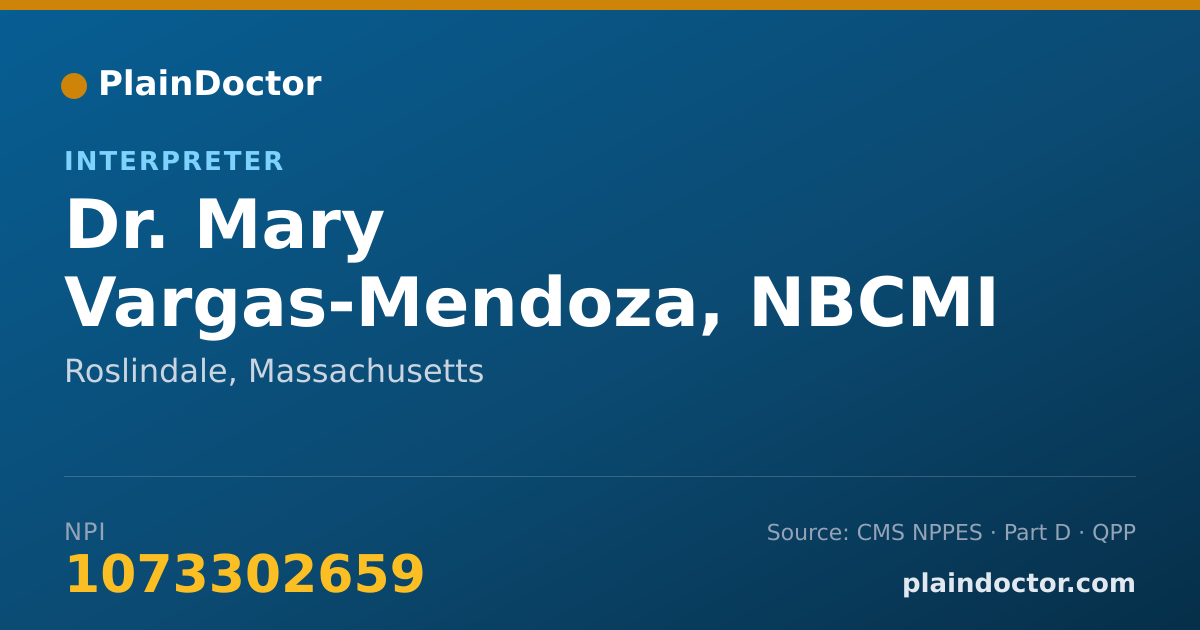 Shareable card for Mary Vargas-Mendoza, NBCMI - Interpreter, Roslindale, MA
