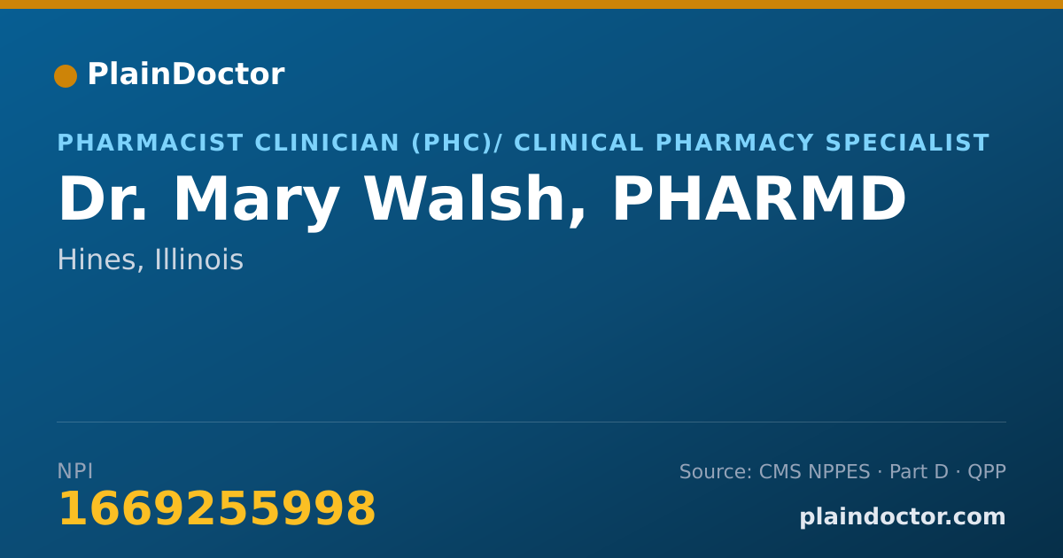 Shareable card for Mary Walsh, PHARMD - Pharmacist Clinician (PhC)/ Clinical Pharmacy Specialist, Hines, IL