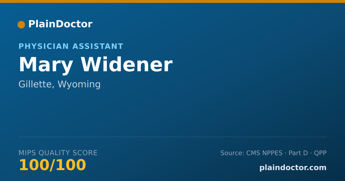 Shareable card for Mary Widener - Physician Assistant, Gillette, WY