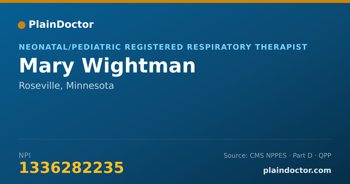 Shareable card for Mary Wightman - Neonatal/Pediatric Registered Respiratory Therapist, Roseville, MN