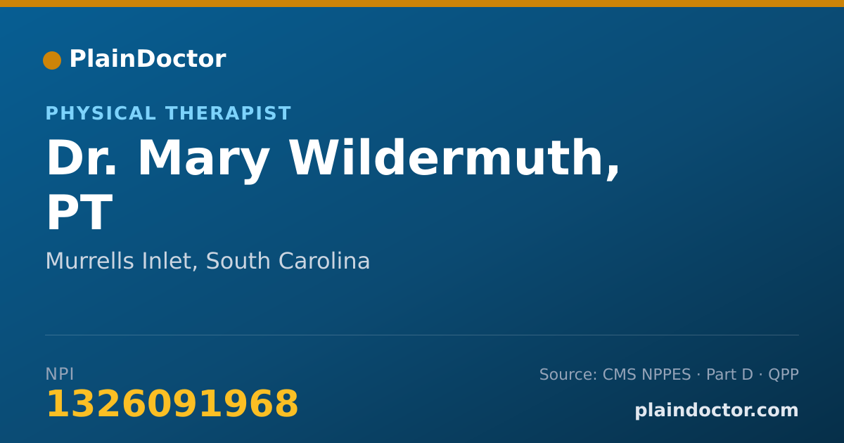 Shareable card for Mary Wildermuth, PT - Physical Therapist, Murrells Inlet, SC