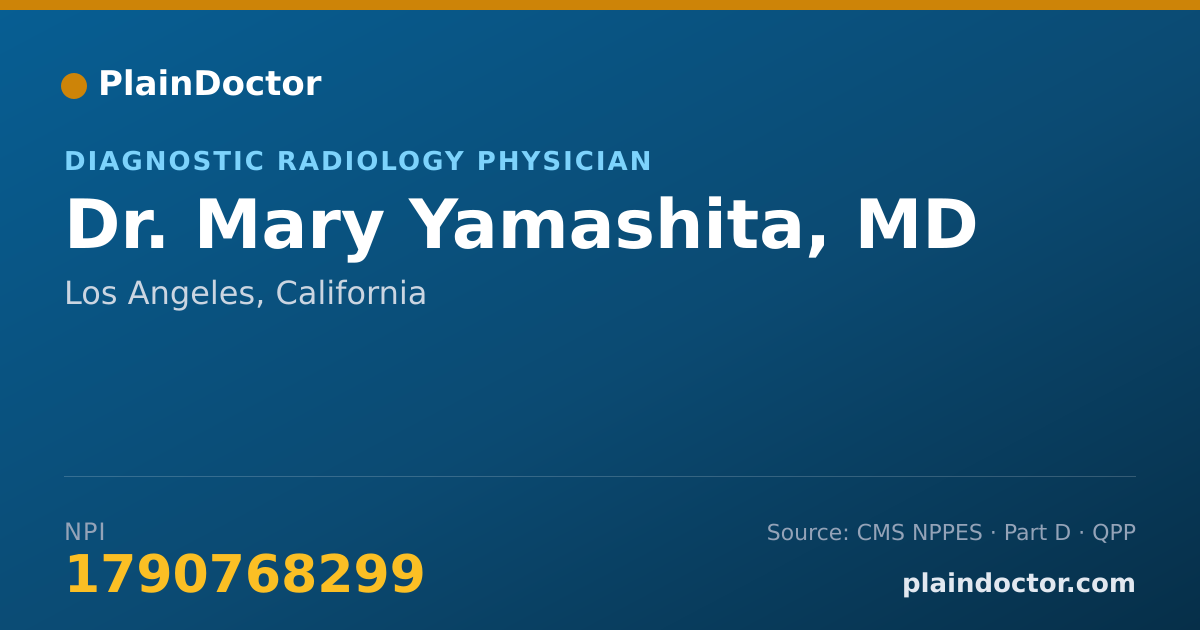 Shareable card for Mary Yamashita, MD - Diagnostic Radiology Physician, Los Angeles, CA