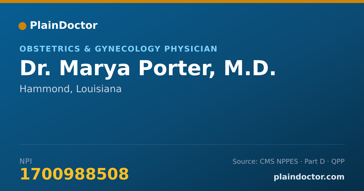 Shareable card for Marya Porter, M.D. - Obstetrics & Gynecology Physician, Hammond, LA