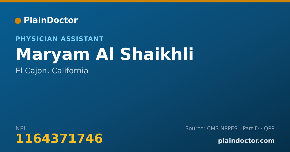 Shareable card for Maryam Al Shaikhli - Physician Assistant, El Cajon, CA