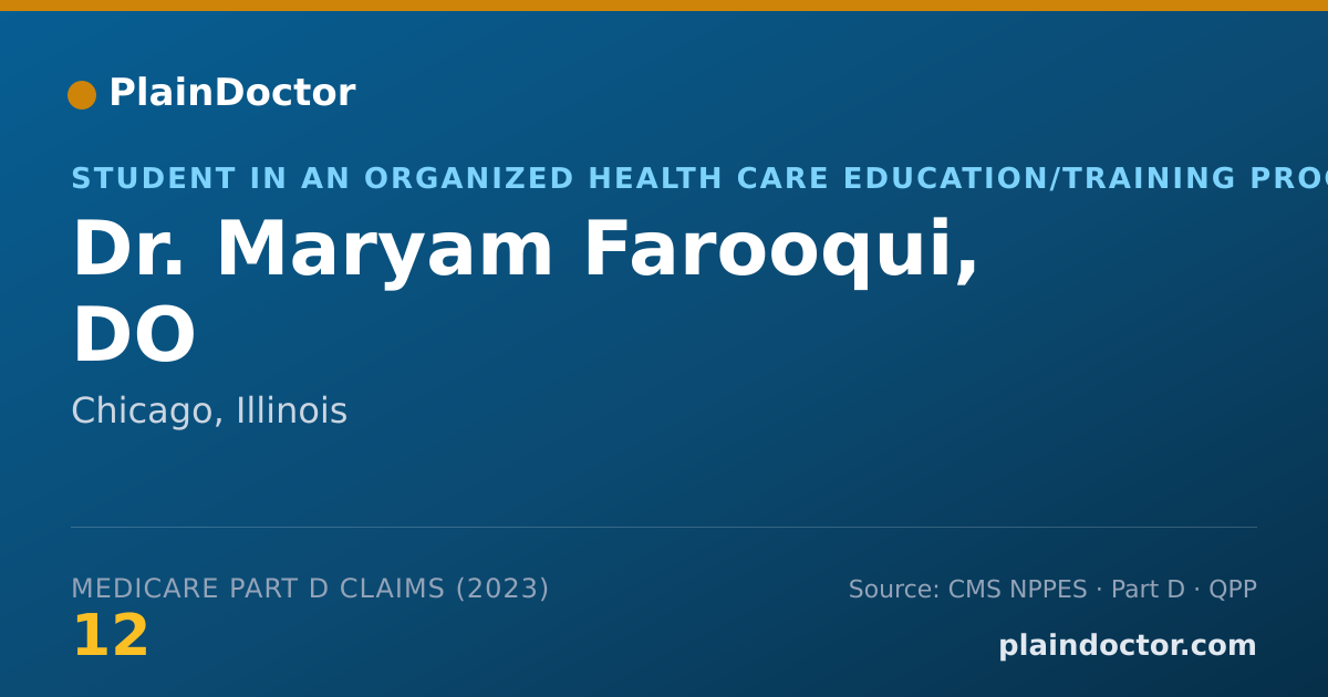 Shareable card for Maryam Farooqui, DO - Student in an Organized Health Care Education/Training Program, Chicago, IL