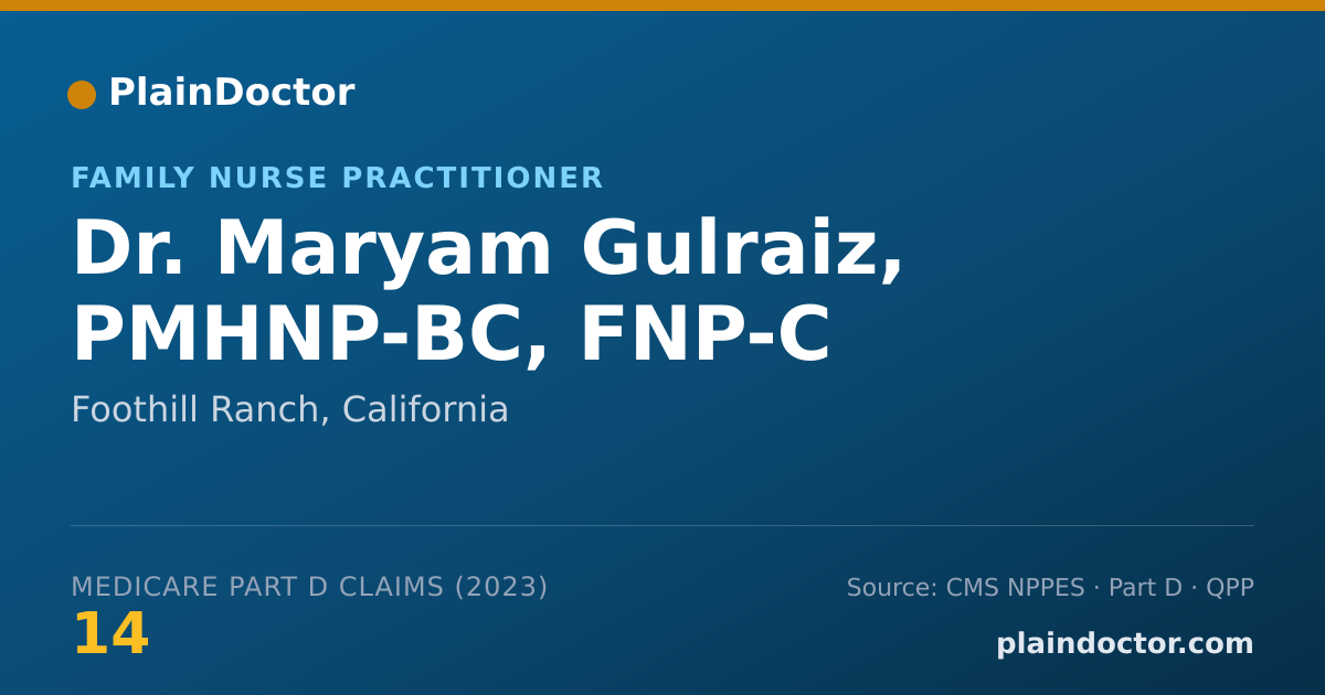 Shareable card for Maryam Gulraiz, PMHNP-BC, FNP-C - Family Nurse Practitioner, Foothill Ranch, CA