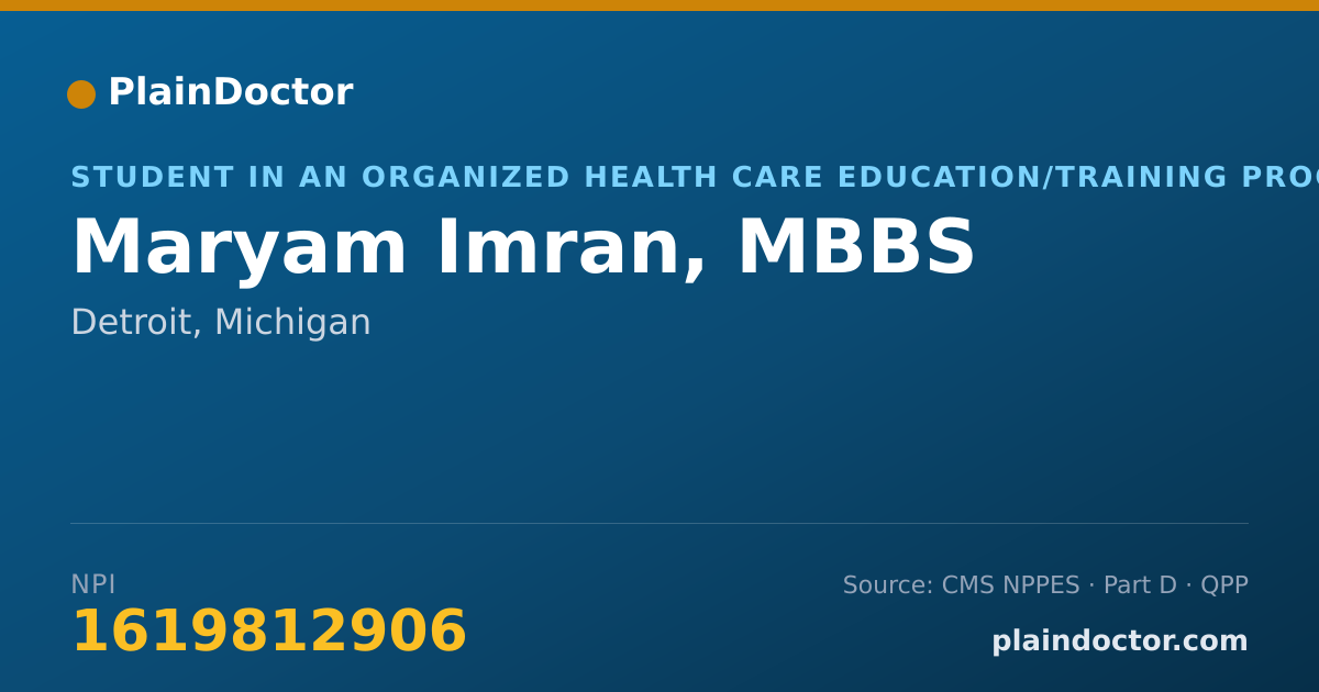 Shareable card for Maryam Imran, MBBS - Student in an Organized Health Care Education/Training Program, Detroit, MI