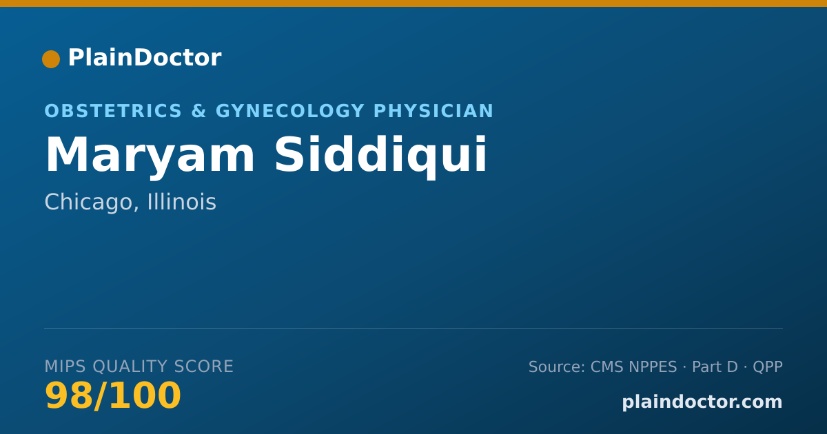 Shareable card for Maryam Siddiqui - Obstetrics & Gynecology Physician, Chicago, IL
