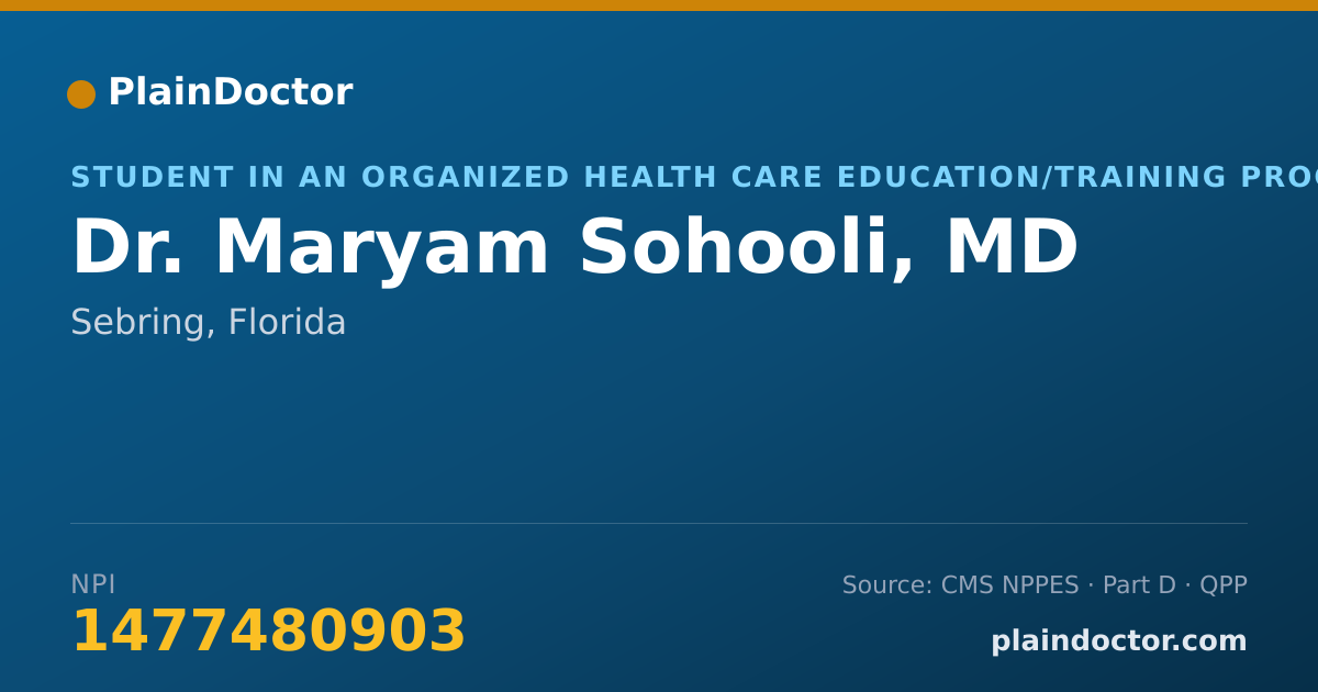 Shareable card for Maryam Sohooli, MD - Student in an Organized Health Care Education/Training Program, Sebring, FL