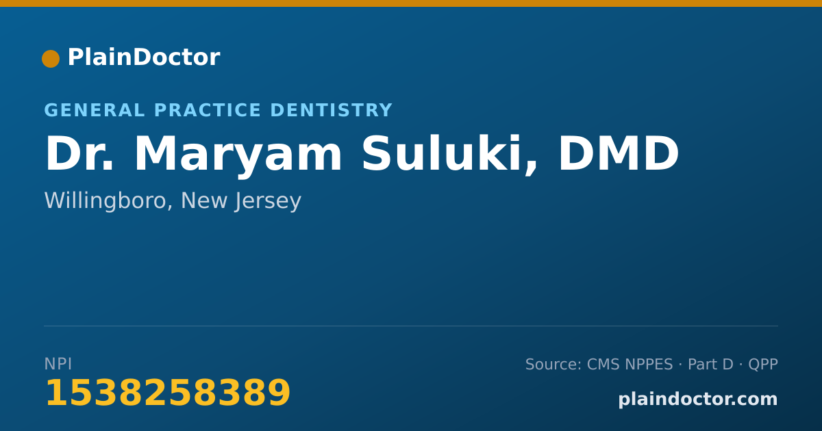 Shareable card for Maryam Suluki, DMD - General Practice Dentistry, Willingboro, NJ