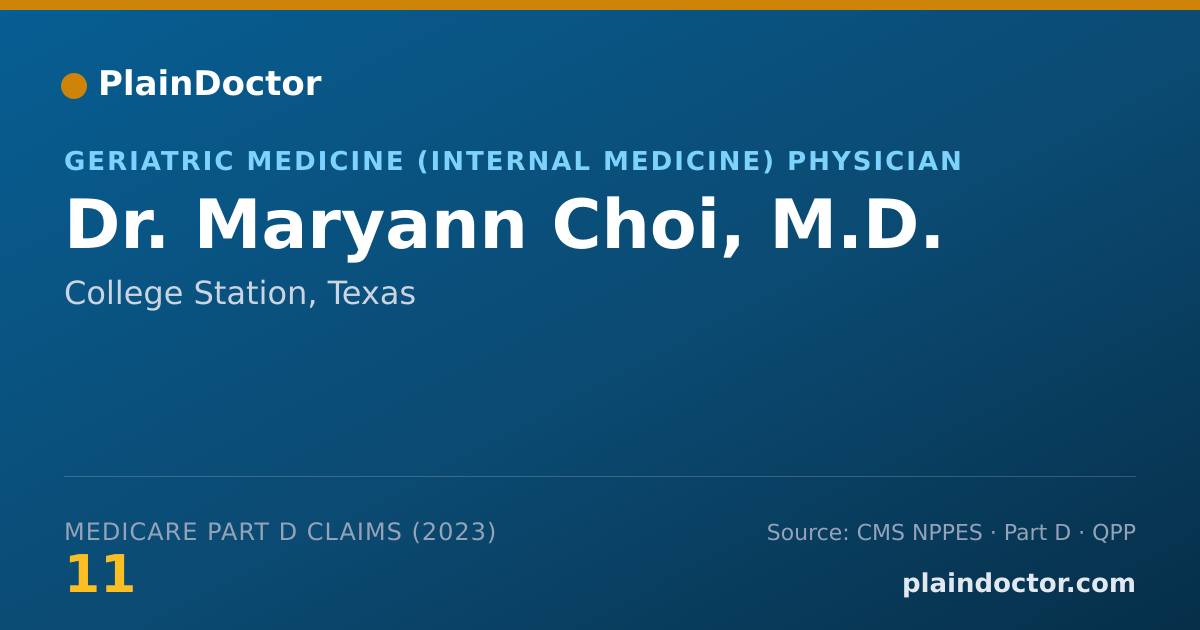 Shareable card for Maryann Choi, M.D. - Geriatric Medicine (Internal Medicine) Physician, College Station, TX
