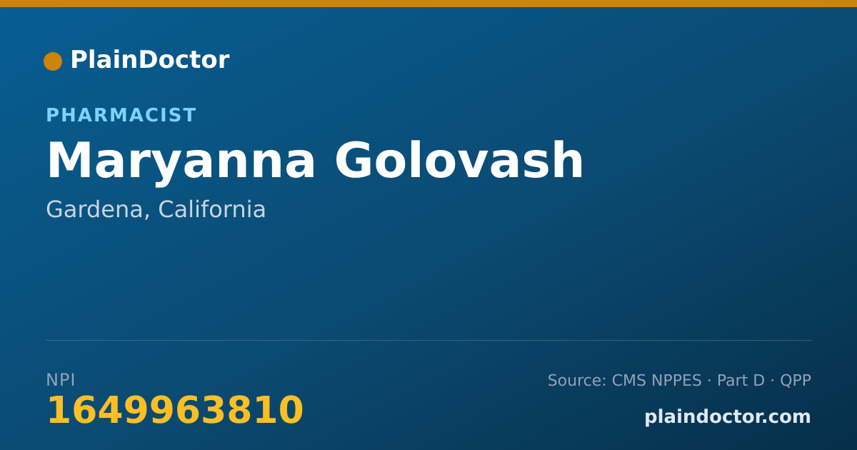 Shareable card for Maryanna Golovash - Pharmacist, Gardena, CA