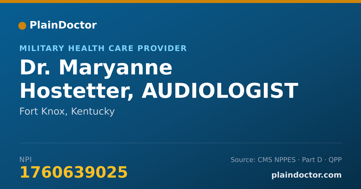 Shareable card for Maryanne Hostetter, AUDIOLOGIST - Military Health Care Provider, Fort Knox, KY