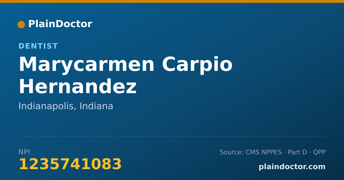 Shareable card for Marycarmen Carpio Hernandez - Dentist, Indianapolis, IN