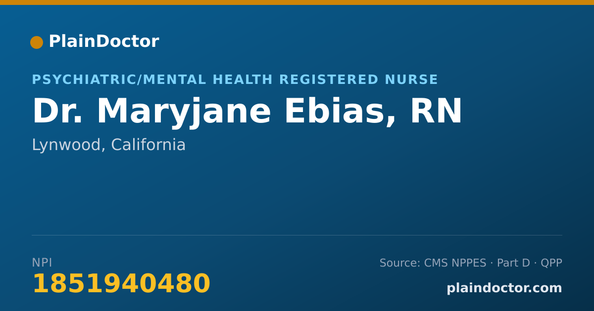 Shareable card for Maryjane Ebias, RN - Psychiatric/Mental Health Registered Nurse, Lynwood, CA