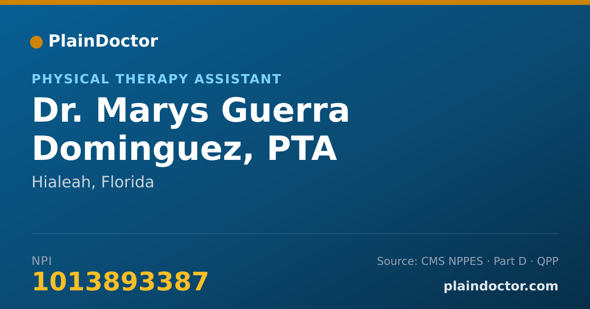 Shareable card for Marys Guerra Dominguez, PTA - Physical Therapy Assistant, Hialeah, FL