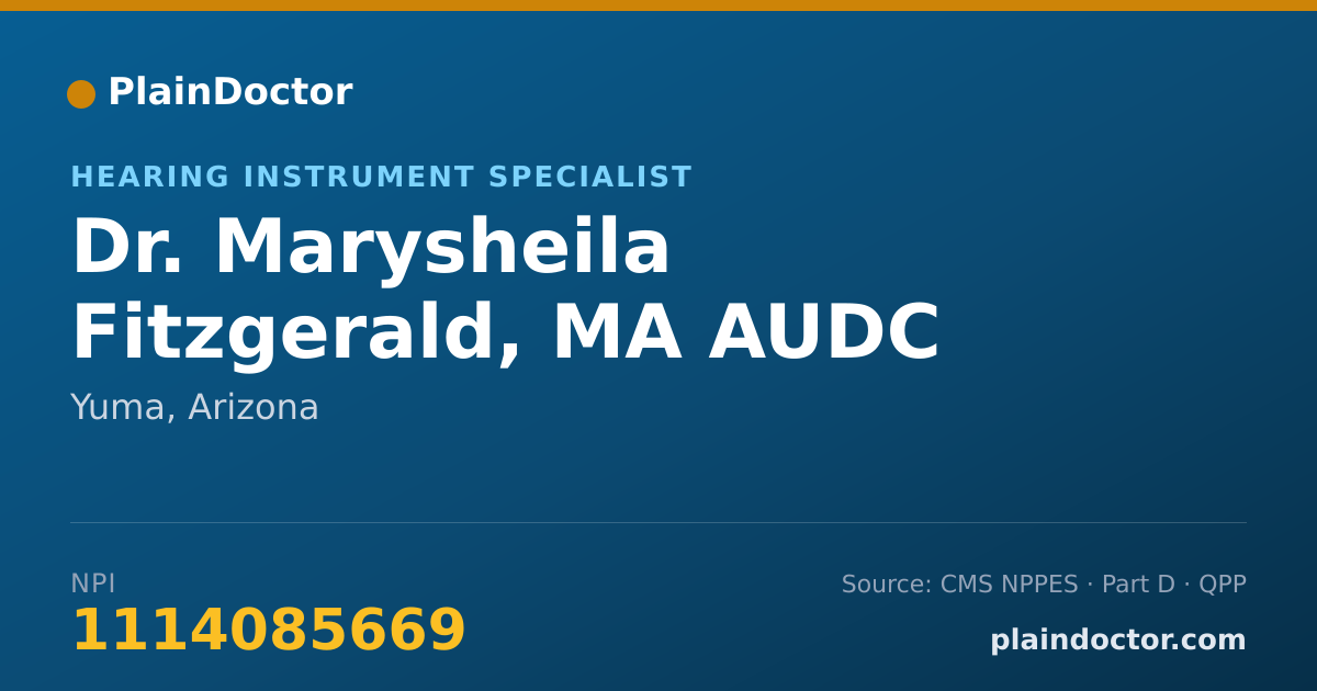 Shareable card for Marysheila Fitzgerald, MA AUDC FAAA FADA - Hearing Instrument Specialist, Yuma, AZ