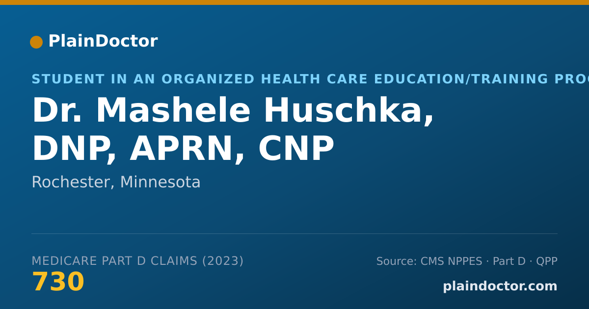 Shareable card for Mashele Huschka, DNP, APRN, CNP - Student in an Organized Health Care Education/Training Program, Rochester, MN