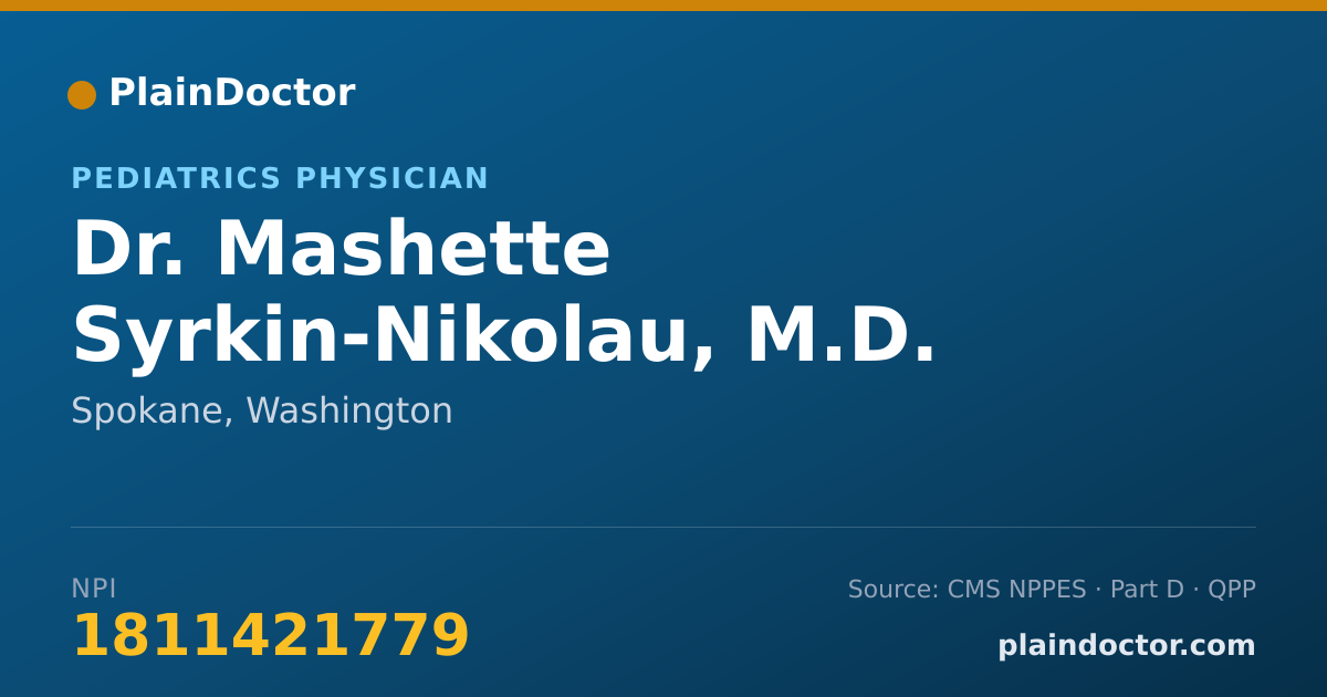 Shareable card for Mashette Syrkin-Nikolau, M.D. - Pediatrics Physician, Spokane, WA