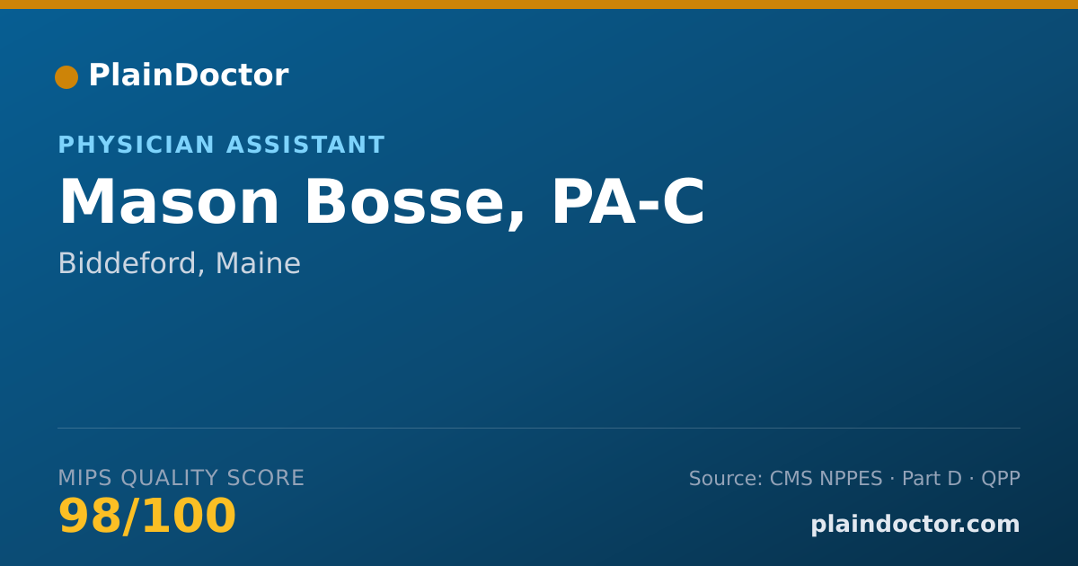 Shareable card for Mason Bosse, PA-C - Physician Assistant, Biddeford, ME