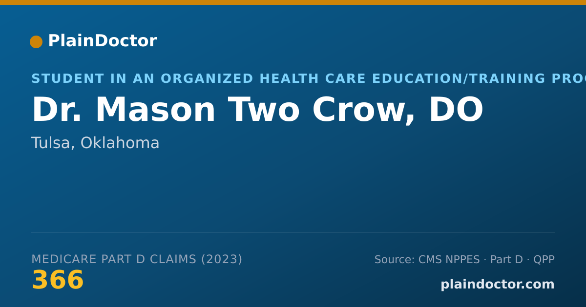 Shareable card for Mason Two Crow, DO - Student in an Organized Health Care Education/Training Program, Tulsa, OK
