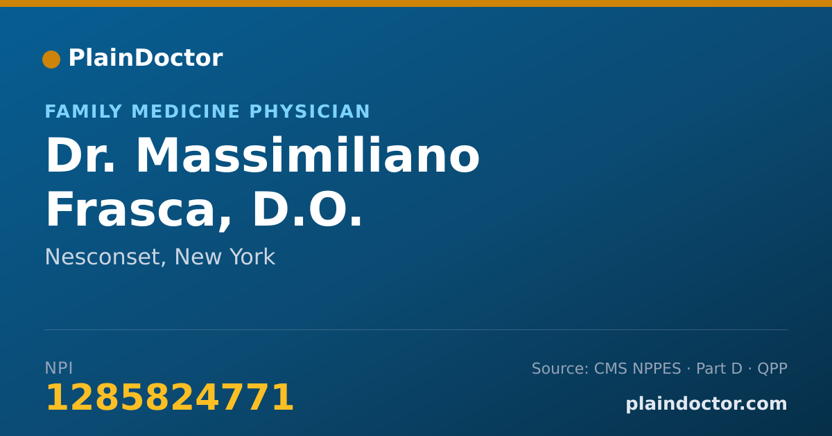 Shareable card for Massimiliano Frasca, D.O. - Family Medicine Physician, Nesconset, NY