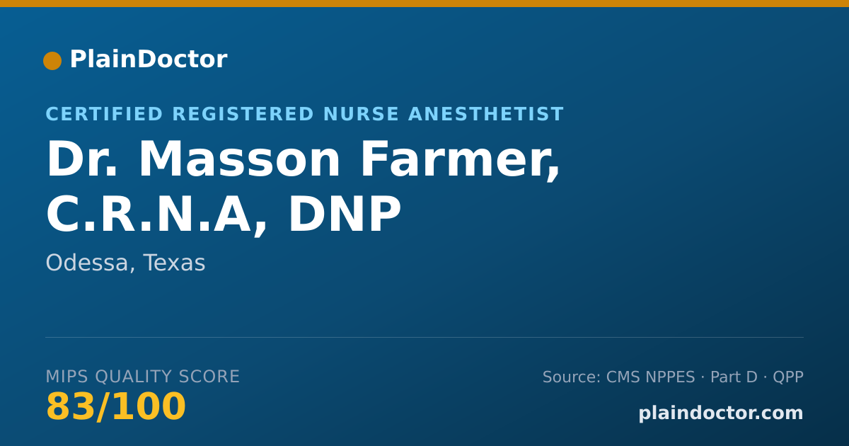Shareable card for Masson Farmer, C.R.N.A, DNP - Certified Registered Nurse Anesthetist, Odessa, TX