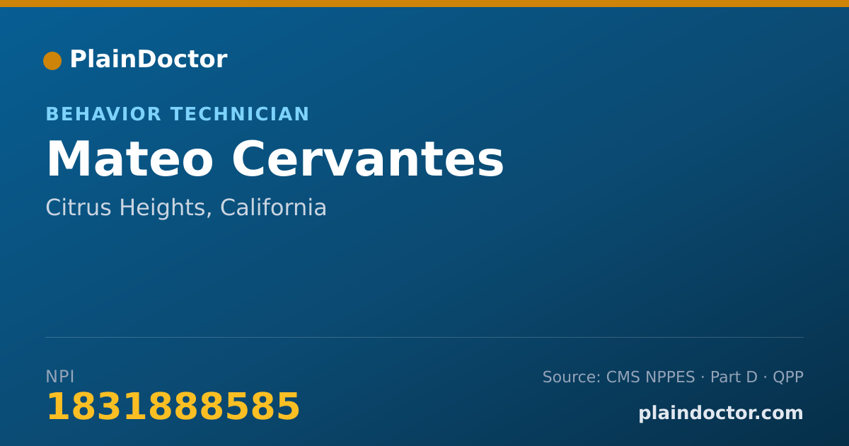 Shareable card for Mateo Cervantes - Behavior Technician, Citrus Heights, CA