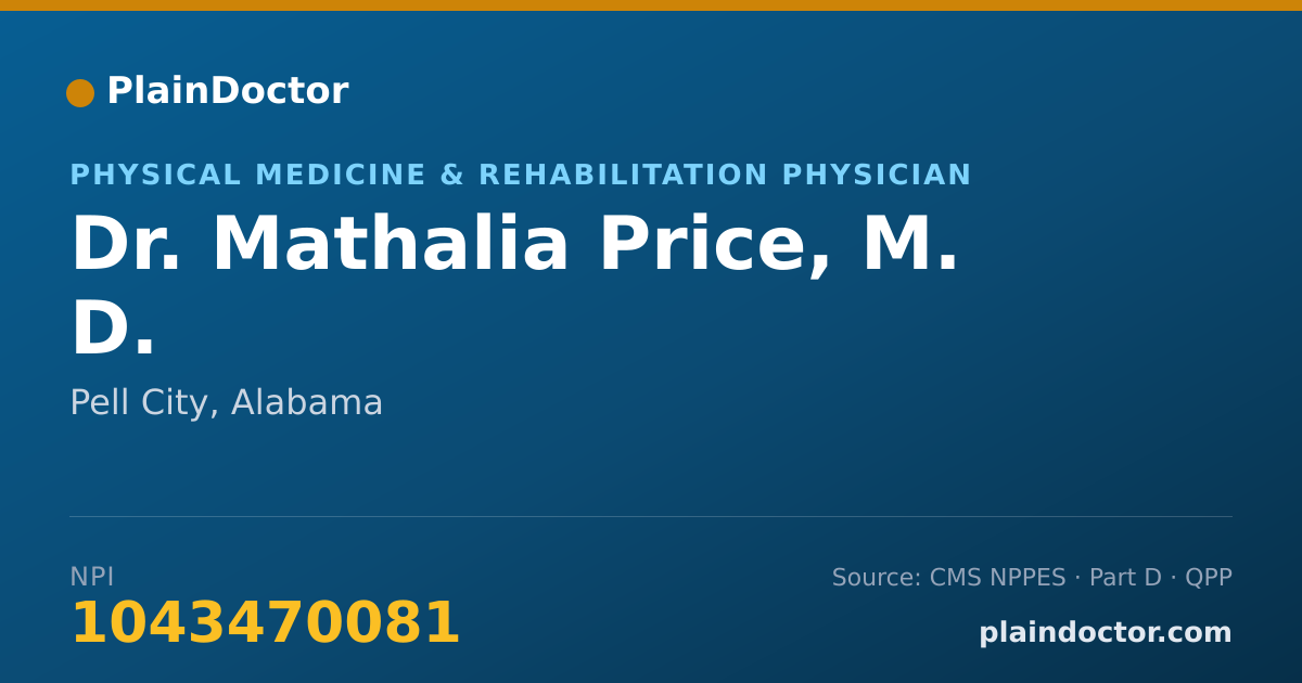 Shareable card for Mathalia Price, M. D. - Physical Medicine & Rehabilitation Physician, Pell City, AL